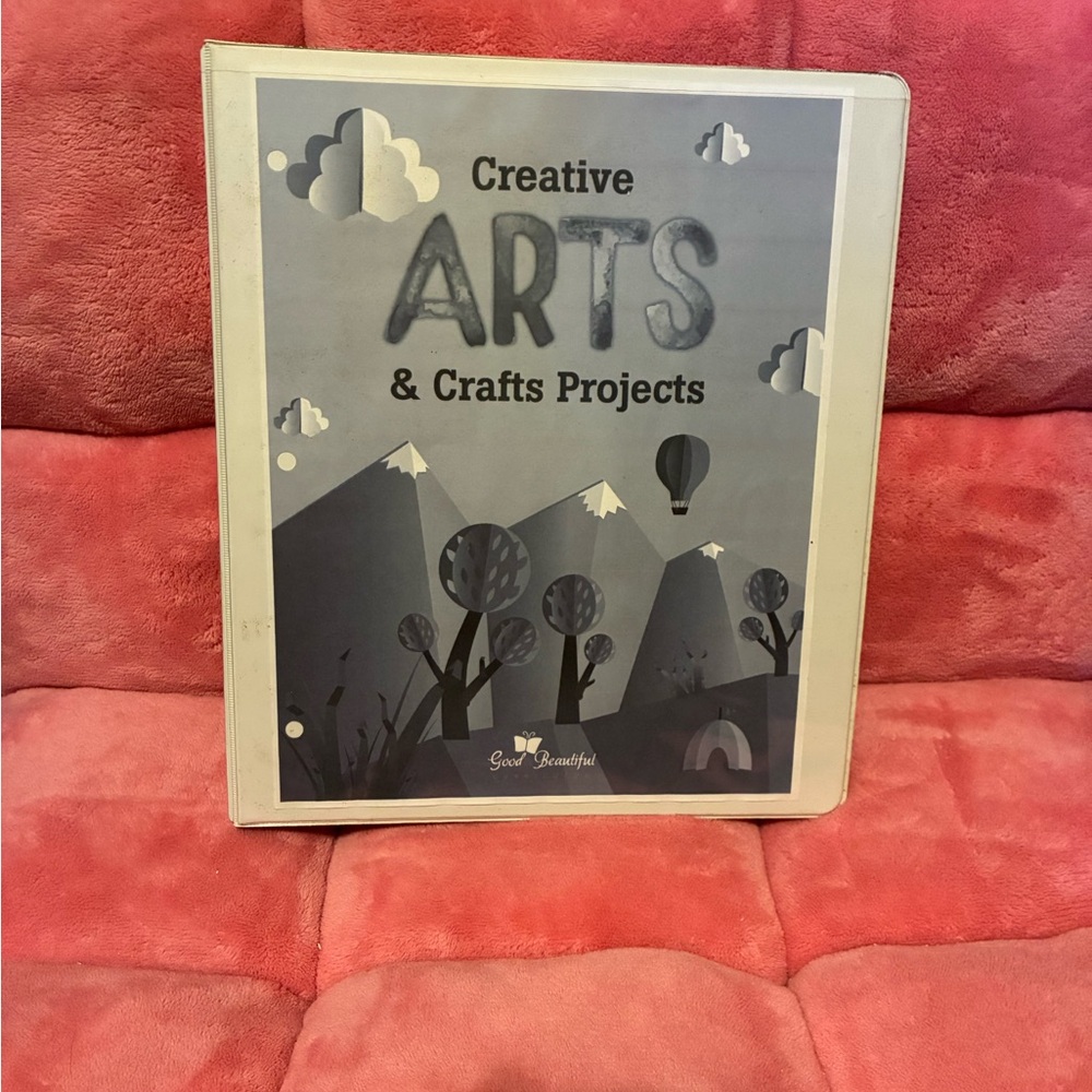 The Good and the Beautiful Creative Arts & Crafts Projects